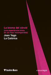 La brama del c&eacute;rvol