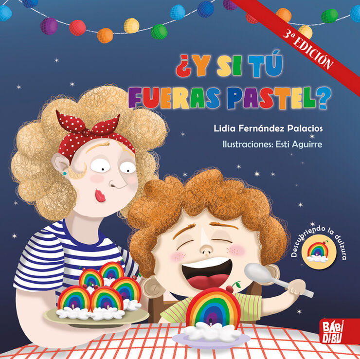 &iquest;Y si t&uacute; fueras pastel?