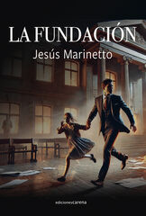La fundaci&oacute;n