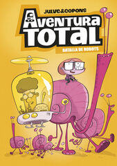 Aventura Total 5 - Batalla de robots (edici&oacute; en catal&agrave;)