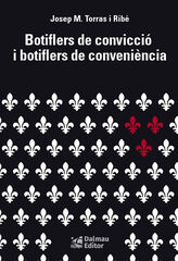 Botiflers de convicci&oacute; i botiflers de conveni&egrave;ncia