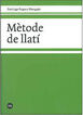 M&egrave;tode de llat&iacute;