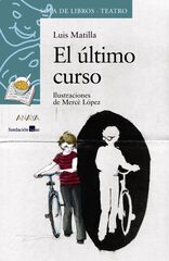 El &Uacute;ltimo curso