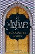 El moz&aacute;rabe