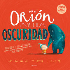 Ori&oacute;n y la Oscuridad