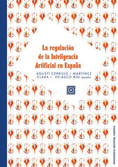 La regulaci&oacute;n de la Inteligencia Artificial en Espa&ntilde;a