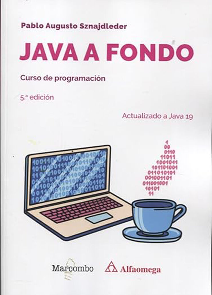Java a fondo. Curso de programaci&oacute;n 5.&ordf; edici&oacute;n
