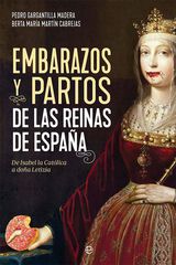 Embarazos y partos de las reinas de Espa&ntilde;a