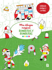 Mis dibujos m&aacute;gicos - Bomberos y bombera