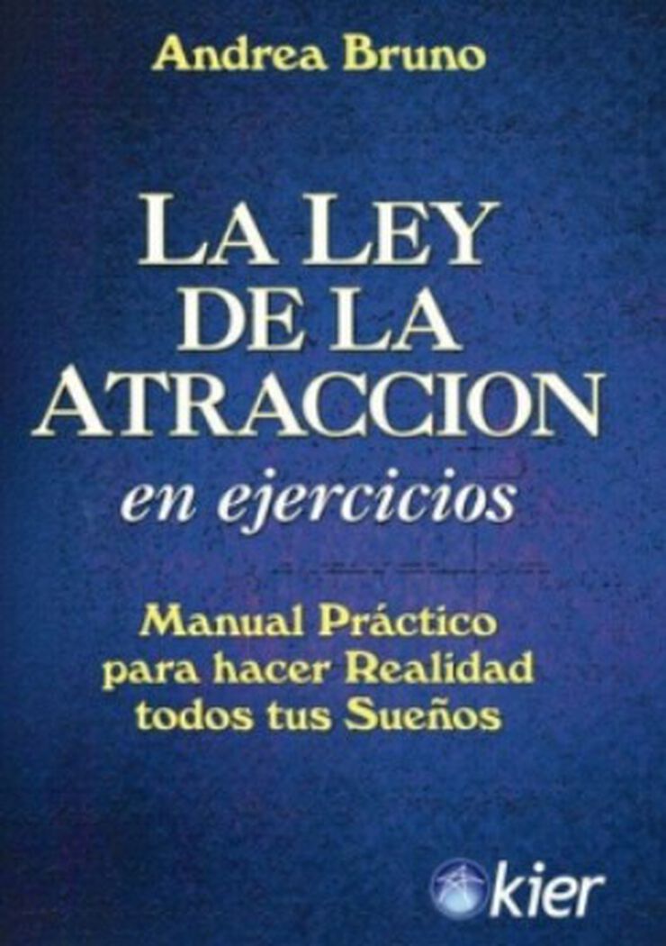 La Ley de Atracci&oacute;n en ejercicios