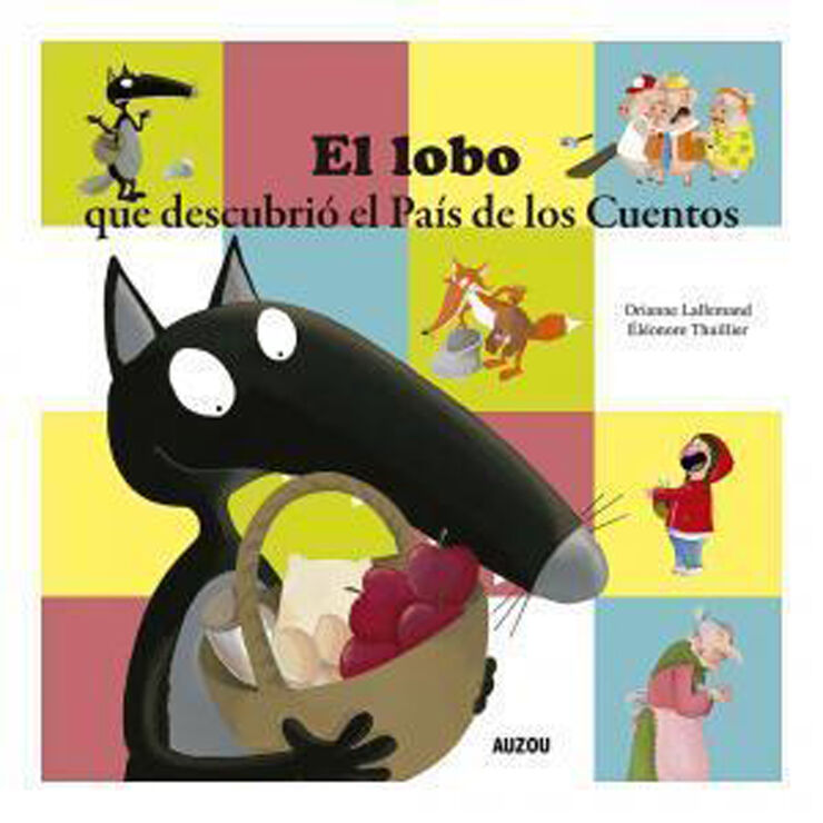 El lobo que descubri&oacute; el Pa&iacute;s de los Cuentos