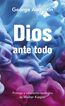 Dios ante todo
