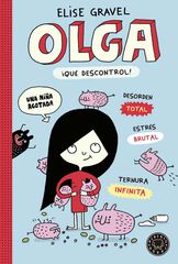 Olga. &iexcl;Qu&eacute; descontrol!