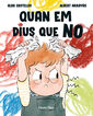 Quan em dius que no