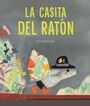 La casita del rat&oacute;n