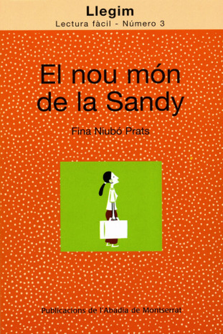 El nou m&oacute;n de la Sandy Abadia de Montserrat 9788484159711