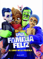 Una familia feliz. El libro de la pel&iacute;cula