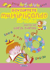Divi&eacute;rtete multiplicando &iexcl;en verso! - Gloria Fuertes