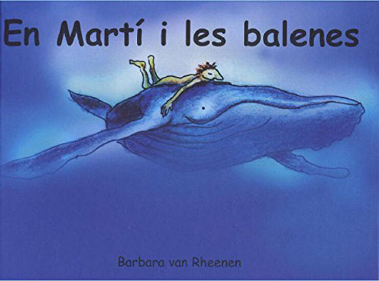 En Mart&iacute; i les balenes