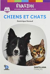 Evasion ne (intro) chiens et chats