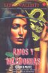 Amos y mazmorras. Cuarta parte