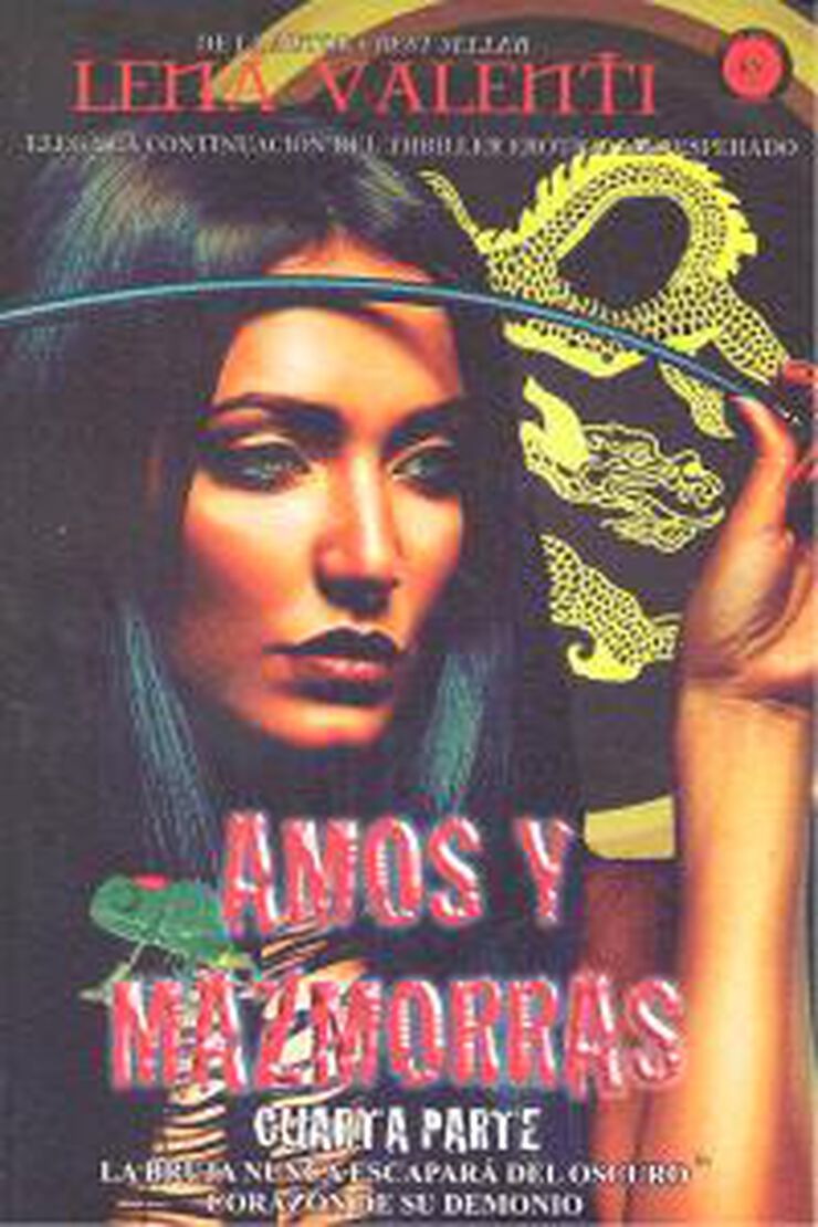 Amos y mazmorras. Cuarta parte