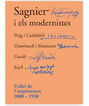 Sagnier i els modernistes. L&rsquo;ofici de l&rsquo;arquitectura 1880-1930