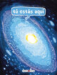 T&uacute; est&aacute;s aqu&iacute;