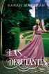 Debutantes, Las