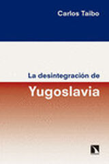 Desintegraci&oacute;n de Yugoslavia, La