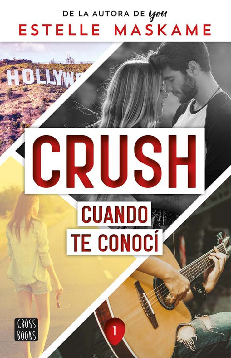 Crush 1. Cuando te conoc&iacute;