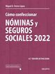 C&oacute;mo confeccionar n&oacute;minas y seguros sociales 2022