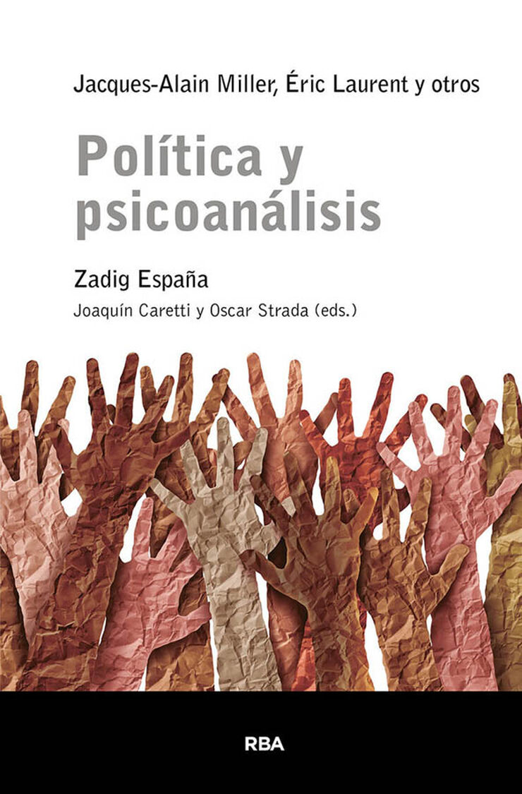 Pol&iacute;tica y psicoan&aacute;lisis. Escritos