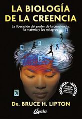 La biolog&iacute;a de la creencia