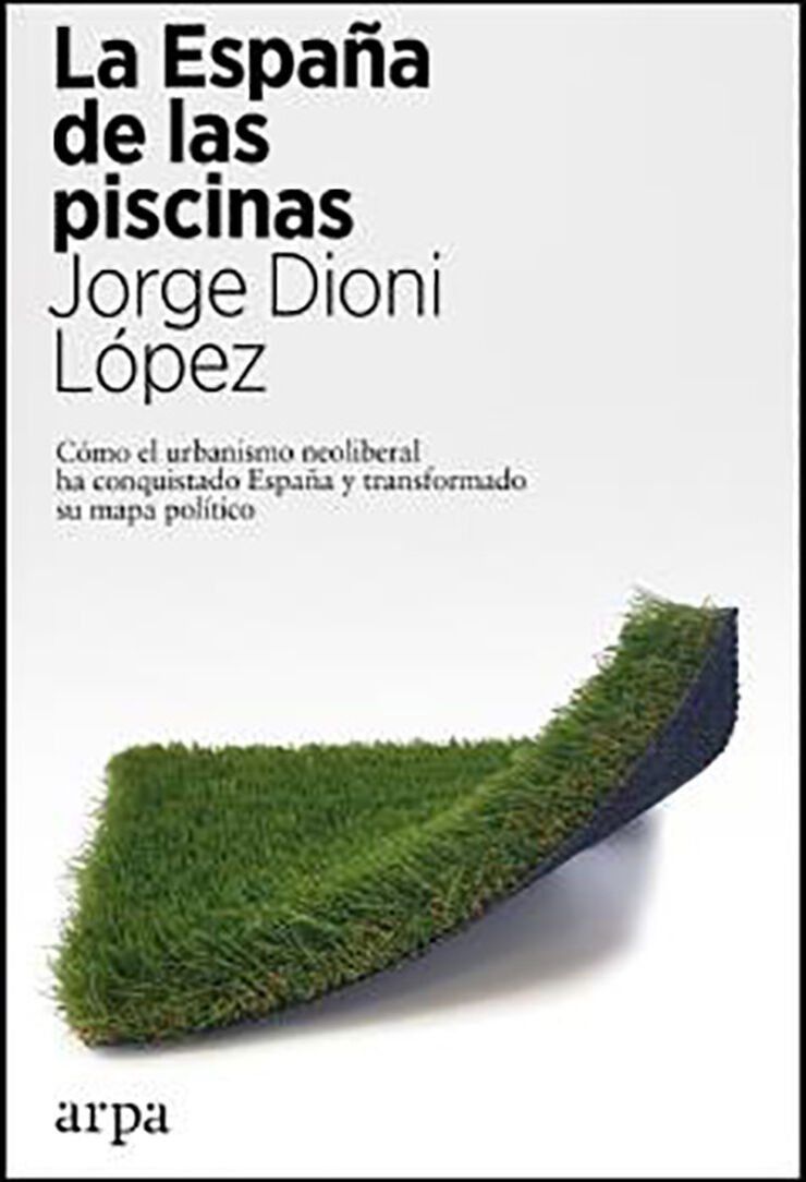 La Espa&ntilde;a de las piscinas