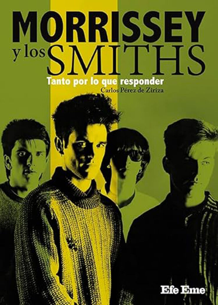 Morrissey y los Smiths. Tanto por lo que responder