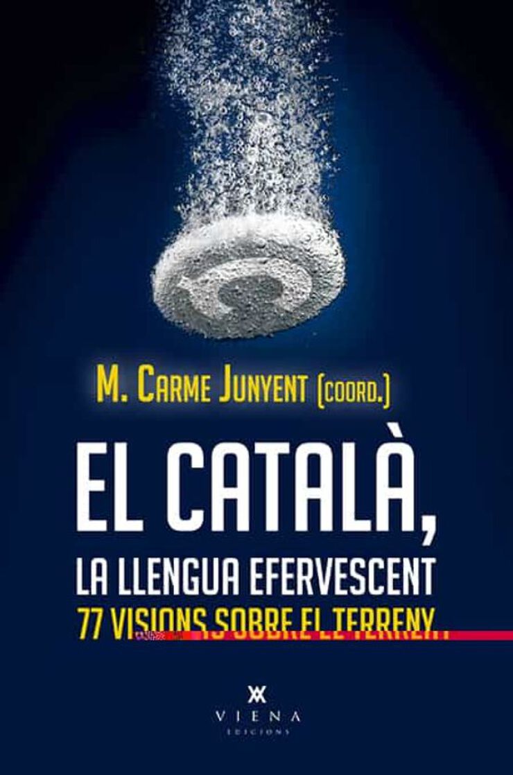 El catal&agrave;, la llengua efervescent