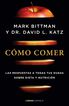 C&oacute;mo comer