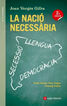 La naci&oacute; necess&agrave;ria