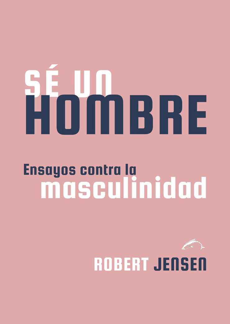 S&eacute; un hombre