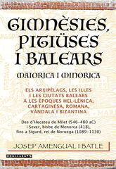 Gimn&egrave;sies, Piti&uuml;ses i Balears. Maiorica i Minorica