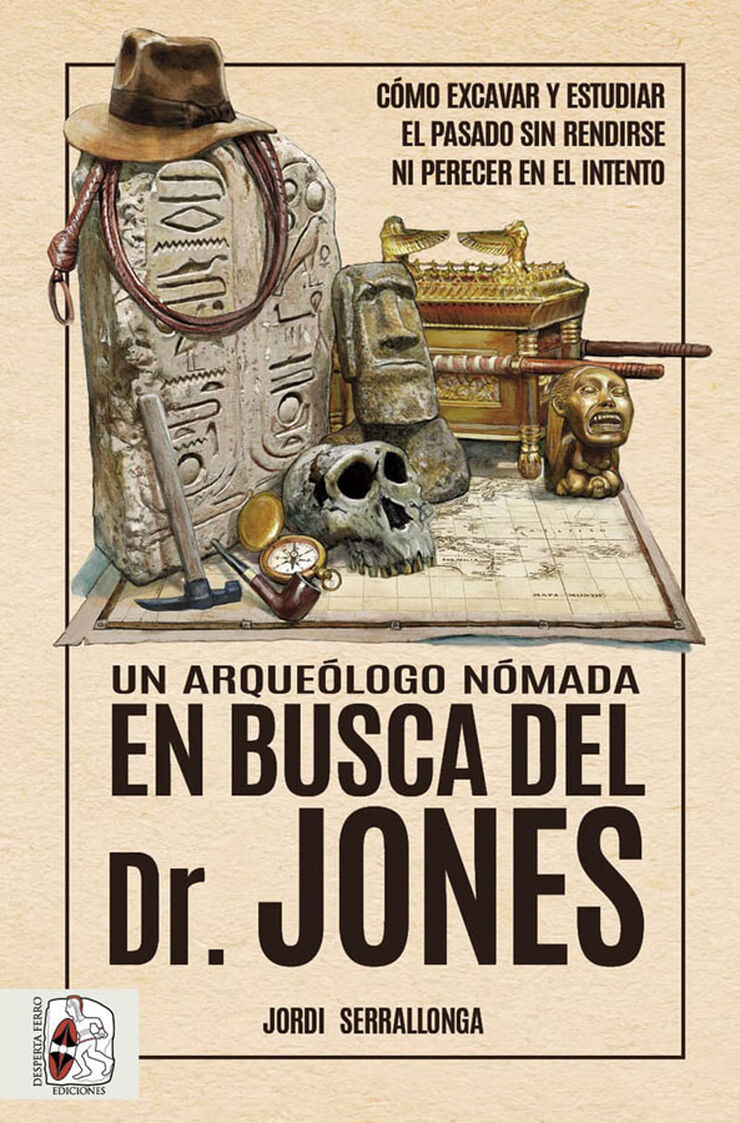 Un arque&oacute;logo n&oacute;mada en busca del Dr. Jones