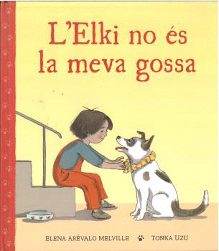 L'Elki no &eacute;s la meva gossa