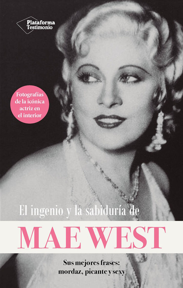 El ingenio y la sabidur&iacute;a de Mae West