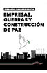 Empresas, Guerra y Construcci&oacute;n de Paz