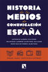 Historia de los medios de comunicaci&oacute;n en Espa&ntilde;a