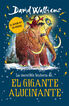 La incre&iacute;ble historia de... El gigante alucinante