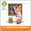 El Primer dia d&acute;escola
