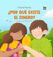 &iquest;Por qu&eacute; existe el dinero?