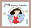 Greta y la oreja despistada